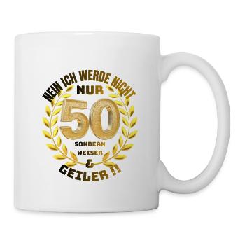 50_Geburtstag_Lustiger Spruch - Tasse - Weiß - Rechts