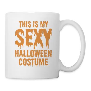 This Is My Sexy Halloween Costume Halloween Party - Tasse - Weiß - Rechts