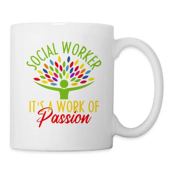 Social Worker Quote It´s A Worker Of Passion - Tasse - Weiß - Rechts