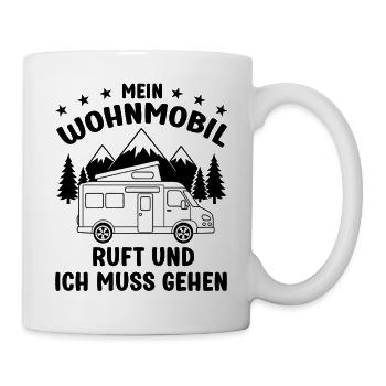 Mein Wohnmobil ruft und ich muss gehen Camping - Tasse - Weiß - Rechts