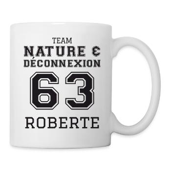 Team Nature Et Déconnexion 63 Roberte T-Shirt C... - Mug - white - Right