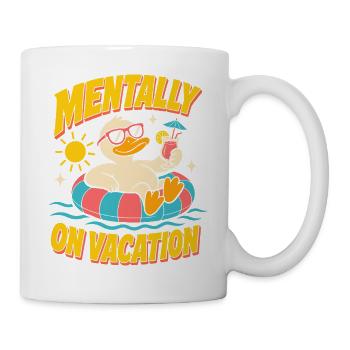 Mentally on Vacation Duck - Mug - white - Right