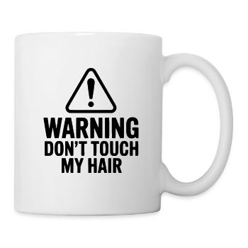 Attention : Ne touchez pas à mes cheveux - Mug blanc - blanc - Droite