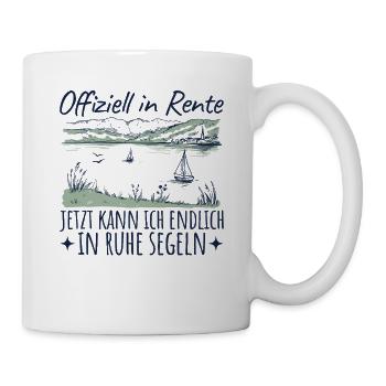 Offiziell in Rente - In Ruhe Segeln - Tasse - Weiß - Rechts