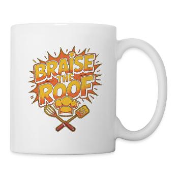 Restaurant Chef Braise The Roof Professional Chef - Mug - white - Right