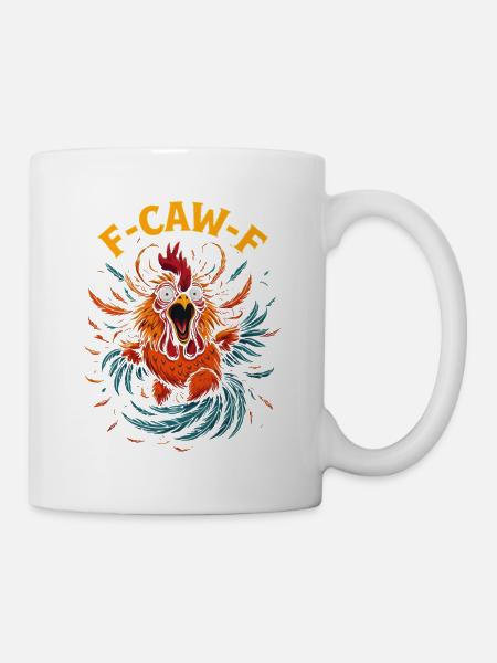 Funny F-Caw-F Chicken Rooster Meme - Tasse - Weiß