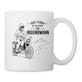 Leben ist zu kurz: Motorradpfad - Tasse - Weiß - Rechts