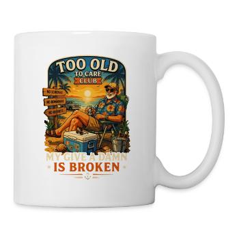 Too Old To Care Club My Give A Damn Is Broken - Mug - white - Right