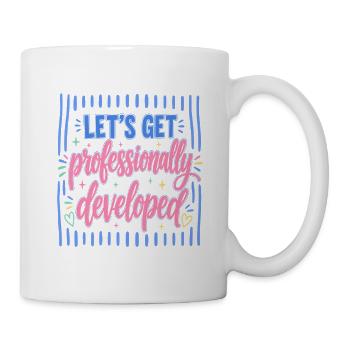 Let's professionally developed - Mug - white - Right
