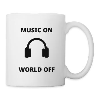 Music on - World off - Music is life - Tasse - Weiß - Rechts