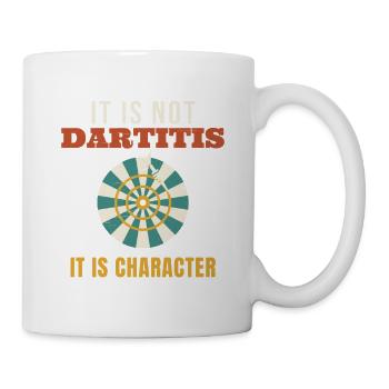 Darts It Is Not Dartitis It Is Character Funny Dar - Tasse - Weiß - Rechts