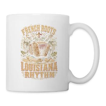 Cajun Kultur French Roots Louisiana Rhythm - Tasse - Weiß - Rechts