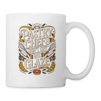 Pastry Chefs Don't Cry We Glaze Dessert Chef - Mug - white - Right