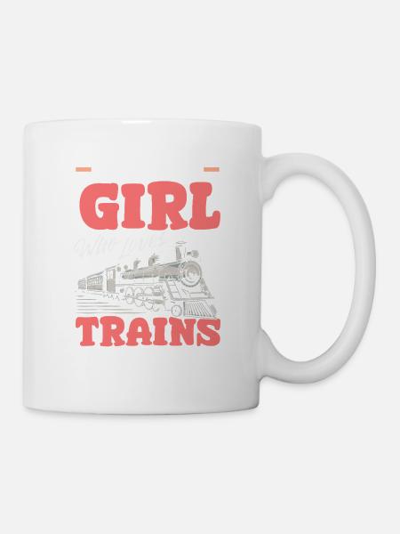 Nur Ein Mädchen Das Züge Liebt Süße Lokomotive - Tasse - Weiß