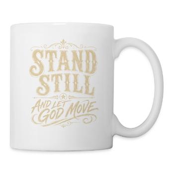 Bleib still, lass Gott wirken - Tasse - Weiß - Rechts