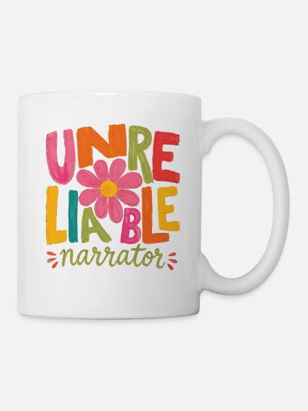 Unzuverlässiger Erzähler, Buchliebhaber, Autor - Tasse - Weiß