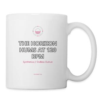 The Horizon Hums At 120 BPM · dunkle Kleidung - Tasse - Weiß - Rechts
