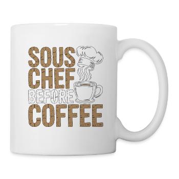Sous Chef Before Coffee Line Chef Coffee Lover - Tasse - Weiß - Rechts