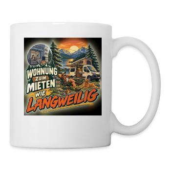 WOHNUNG ZUM MIETEN WIE LANGWEILIG - Lustiger - Tasse - Weiß - Rechts