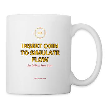 Insert Coin To Simulate Flow · helle Kleidung - Tasse - Weiß - Rechts