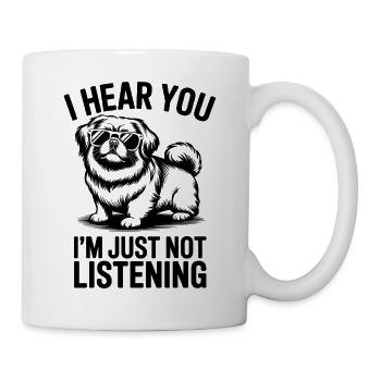 Pekingese Spruch Witz Lustiges Pekingese Geschenk  - Tasse - Weiß - Rechts
