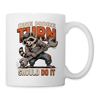 One More Turn Raccoon Handyman - Tasse - Weiß - Rechts