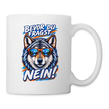 Loup à lunettes cool - Bevor du fragst... NEIN! - Tasse - Weiß - Rechts