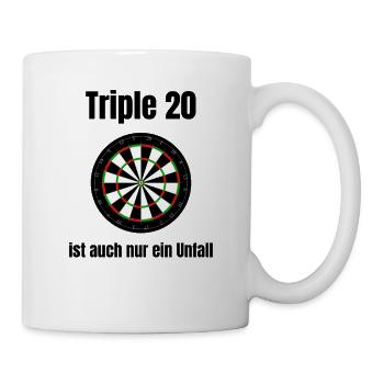 Triple 20 Ist Auch Nur Ein Unfall - Darts  - Tasse - Weiß - Rechts