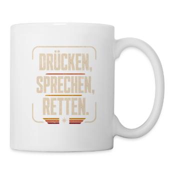 Drücken Sprechen Retten - Tasse - Weiß - Rechts