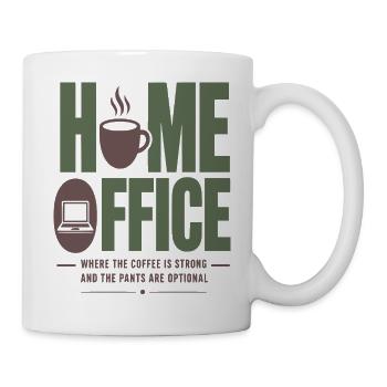 Home Office - where the coffee is strong & Pants  - Tasse - Weiß - Rechts
