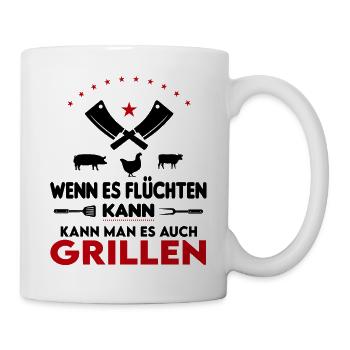 Wenn es flüchten kann man es grillen Grillsprüche - Tasse - Weiß - Rechts