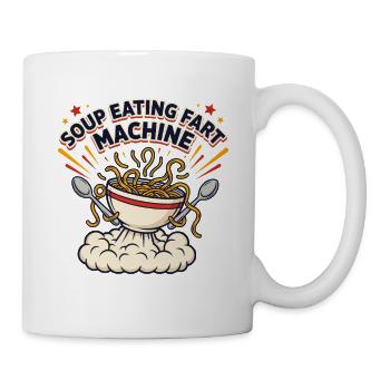 Suppen-essende Furzmaschine Witz Lustiger Humor-Liebhaber - Tasse - Weiß - Rechts