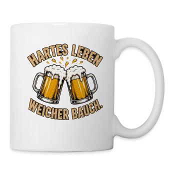 Hartes Leben Mecher Bauch Bierkrüge Bierliebhaber - Tasse - Weiß - Rechts
