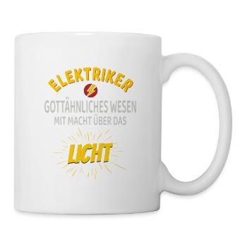 Elektriker – Göttähnliches Wesen mit Macht - Tasse - Weiß - Rechts