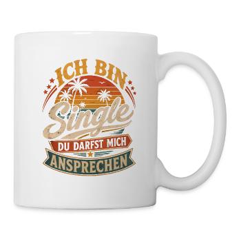 Ich bin Single, sprich mich an - Tasse - Weiß - Rechts