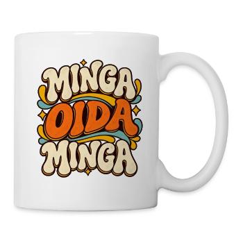 Minga Oida Minga – Retro München Spruch - Tasse - Weiß - Rechts