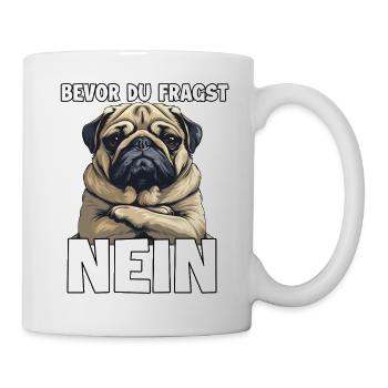 Humorvolle Geschenkidee für Mops Hundehalter Mops - Tasse - Weiß - Rechts