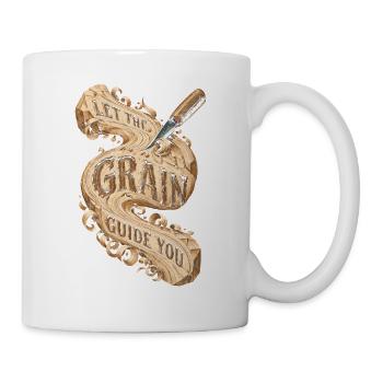Holzschnitzerei Schnitzen Let The Grain Guide You - Tasse - Weiß - Rechts