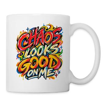 Chaos Looks Good On Me Graffiti - Tasse - Weiß - Rechts