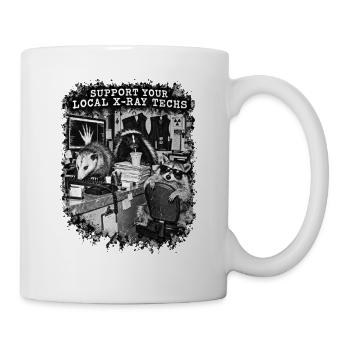 Unterstützen Sie Ihre lokalen Röntgentechniker lustig. - Tasse - Weiß - Rechts