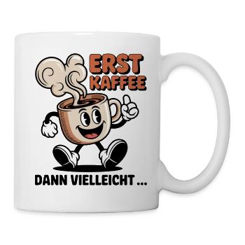 Kaffee muss sein - Tasse - Weiß - Rechts