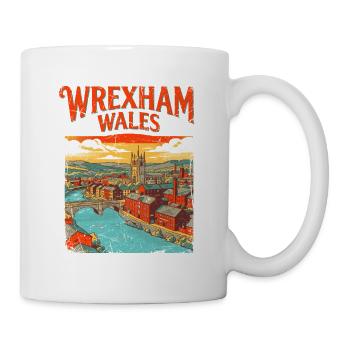 Welcome To Wrexham Wales Cityscape Novelty - Tasse - Weiß - Rechts