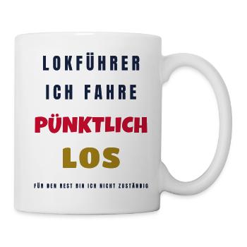 Lokführer Ich fahre pünktlich los - Eisenbahn - Tasse - Weiß - Rechts