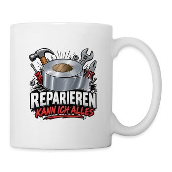 Reparieren kann ich alles – Handwerker Werkzeug  - Tasse - Weiß - Rechts