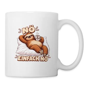 Faultier Nö Einfach Nö Erst Mal Kaffee - Tasse - Weiß - Rechts