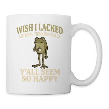 Satirischer Frosch: Alle sind glücklich - Tasse - Weiß - Rechts
