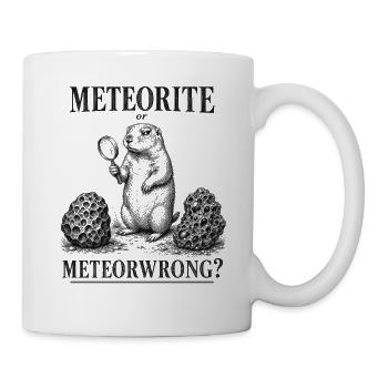  Meteorit Oder Meteorirgendein Präriehund - Tasse - Weiß - Rechts