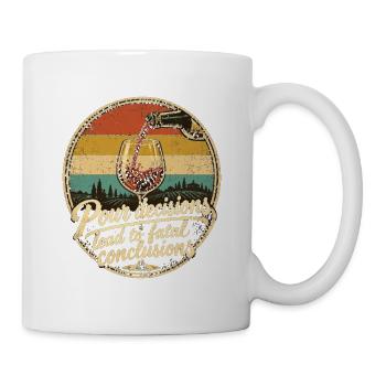 Weinliebhaber-Einschenkungsentscheidungen führen zum Tod - Tasse - Weiß - Rechts