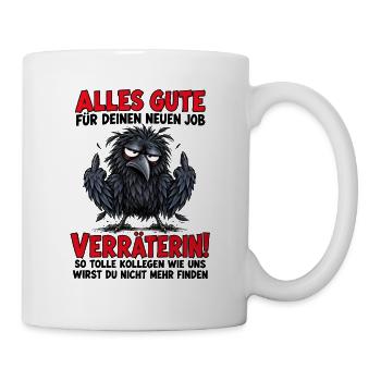 Verräterin Neuer Job - Tasse - Weiß - Rechts