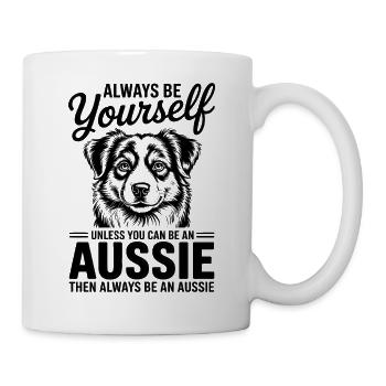 Australian Shepherd Spruch Lustige Aussie Geschenk - Tasse - Weiß - Rechts